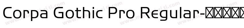 Corpa Gothic Pro Regular字体转换
